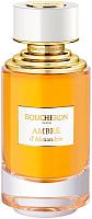 Парфюмерия Boucheron парфюмерная вода ambre d alexandrie 125мл купить по лучшей цене