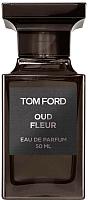 Парфюмерия Tom Ford парфюмерная вода oud fleur 50мл купить по лучшей цене