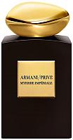 Парфюмерия Armani парфюмерная вода giorgio prive myrrhe imperiale 100мл купить по лучшей цене