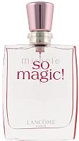 Парфюмерия Lancome парфюмерная вода miracle so magic for woman 30мл купить по лучшей цене